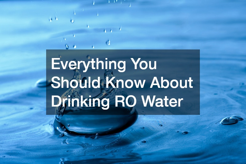 Everything You Should Know About Drinking RO Water